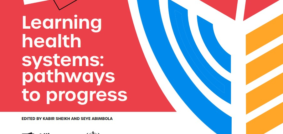 Bedah Buku #7 “Learning Health Systems: pathways to progress”